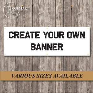 Create your own personalised PVC vinyl banner. Rectangular option