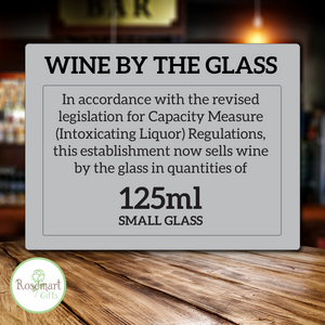 wine by the glass 125ml sign